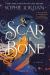 A Scar in the Bone : A Novel A Scar in the Bone : A Novel
