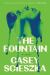 The Fountain : A Novel