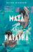 Maya and Natasha : A Novel