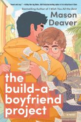 The Build-A-Boyfriend Project : A Novel