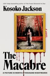 The Macabre : A Novel