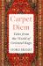 Carpet Diem : Tales from the World of Oriental Rugs