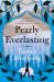 Pearly Everlasting : A Novel