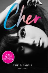 Cher: Part One : The Memoir