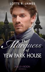 The Marquess of Yew Park House
