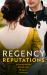 Regency Reputations: Ransleigh Rogues : The Rake to Rescue Her (Ransleigh Rogues) / the Rake to Reveal Her Regency Reputations: Ransleigh Rogues : The Rake to Rescue Her (Ransleigh Rogues) / the Rake to Reveal Her
