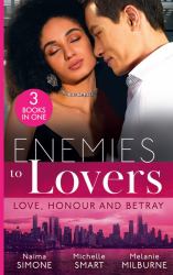 Enemies to Lovers: Love, Honour and Betray : Black Tie Billionaire (Blackout Billionaires) / a Bride at His Bidding / Engaged to Her Ravensdale Enemy