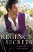 Regency Secrets: the Return of the Rogues : The Return of the Disappearing Duke (the Return of the Rogues) / a Match for the Rebellious Earl