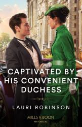 Captivated by His Convenient Duchess