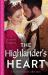 The Historical Collection: the Highlander's Heart : The Lost Laird from Her Past (Falling for a Stewart) / Conveniently Wed to the Laird