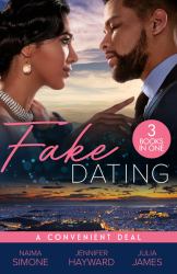 Fake Dating: a Convenient Deal : Trust Fund Fiancé (Texas Cattleman's Club: Rags to Riches) / the Italian's Deal for I Do / Securing the Greek's Legacy