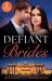 Defiant Brides : Vows to a King / Forgotten Greek Proposal (Greek Rivals)