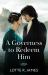 A Governess to Redeem Him A Governess to Redeem Him