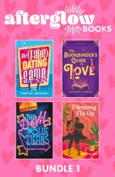 Afterglow Books Bundle 1 : The Bookbinder's Guide to Love (WiCKed Sisters) / the (Fake) Dating Game / the Devil in Blue Jeans / Frenemy Fix-Up