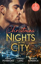 Christmas Nights in the City : A Midnight Kiss to Seal the Deal (Cinderellas in the Spotlight) / the Million-Dollar Question / Christmas in Da Conti's Bed
