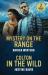Mystery on the Range / Colton in the Wild : Mystery on the Range (West Glacier Ranch Suspense) / Colton in the Wild (the Coltons of Alaska) Mystery on the Range / Colton in the Wild : Mystery on the Range (West Glacier Ranch Suspense) / Colton in the Wild (the Coltons of Alaska)