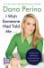 I Wish Someone Had Told Me ... : The Best Advice for Building a Great Career and a Meaningful Life