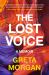 The Lost Voice : A Memoir