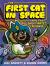 The First Cat in Space and the Baby Pirate's Revenge : A Graphic Novel