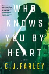 Who Knows You by Heart : A Novel