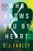 Who Knows You by Heart : A Novel Who Knows You by Heart : A Novel