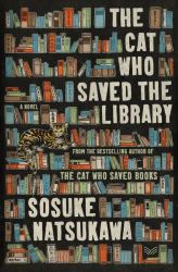 The Cat Who Saved the Library : A Novel