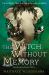 The Witch Without Memory : Book Two of the Obsidian Throne