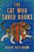 The Cat Who Saved Books Gift Edition : A Novel