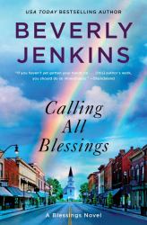 Calling All Blessings : A Blessings Novel