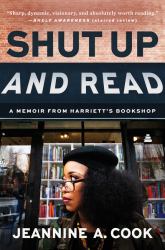 Shut up and Read : A Memoir from Harriett's Bookshop