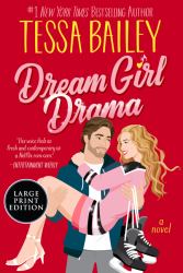 Dream Girl Drama : A Novel