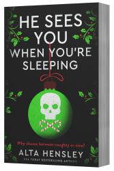 He Sees You When You're Sleeping : A Naughty or Nice Novel
