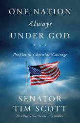 One Nation Always under God : Profiles in Christian Courage