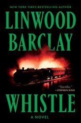 Whistle : A Novel