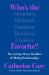 Who's the Favorite? : The Loving, Messy Realities of Sibling Relationships
