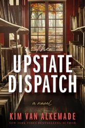 Upstate : A Novel
