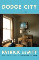 Dodge City : A Novel