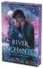 A River Enchanted Deluxe Collector's Edition : A Novel