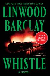 Whistle : A Novel