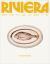 Riviera : Recipes from the Coast of France and Italy