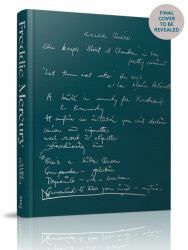 A Life in Lyrics : The Official Creative Legacy of Freddie Mercury