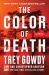 The Color of Death : A Novel