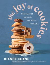 The Joy of Cookies : New Classics and Old Favorites to Share