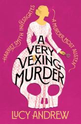 A Very Vexing Murder : Harriet Smith Investigates