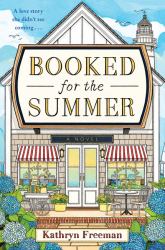 Booked for the Summer : A Novel