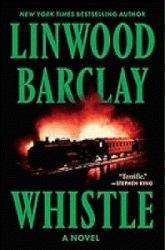 Whistle : A Novel
