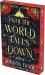 Until the World Falls Down : A Novel Until the World Falls Down : A Novel