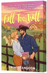 Fall Too Well : A Novel