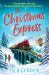 The Christmas Express : A Novel The Christmas Express : A Novel