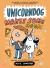 Unicorndog #2: Unicorndog Makes Some Magic : A Graphic Novel